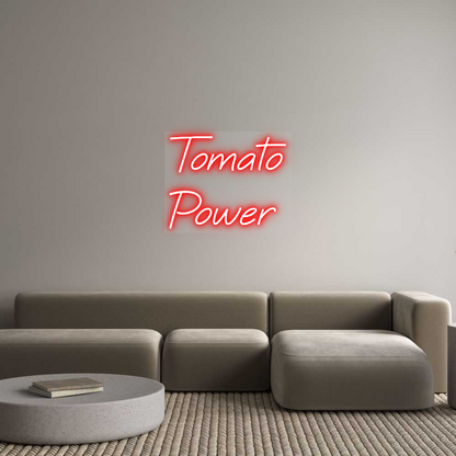 Scritta neon personalizzata Tomato
Power