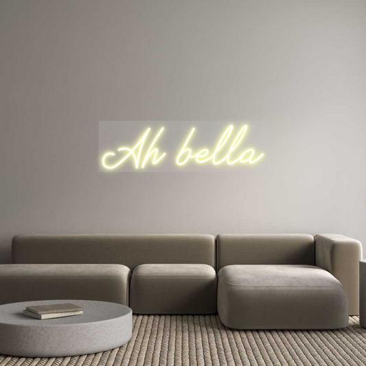 Scritta neon personalizzata Ah bella